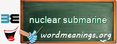 WordMeaning blackboard for nuclear submarine